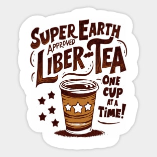 Super Earth Liber-Tea One cup at a time! Sticker